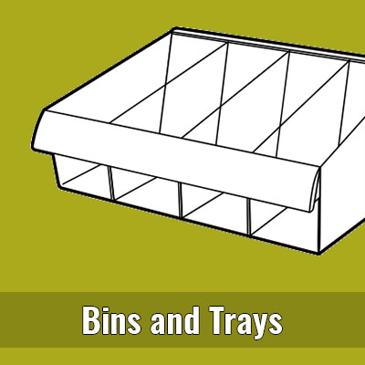 Bins and Trays